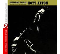 HOYT AXTON - Greenback Dollar: Recorded Live at the Troubadour