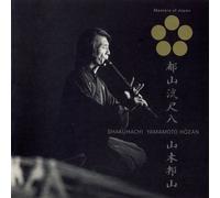 Hozan Yamamoto - Masters of Japan Shakuhachi