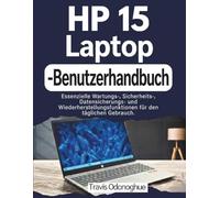HP 15 Laptop-Benutzerhandbuch: Essenzielle Wartungs-, Sicherheits-, Datensicherungs- und Wiederherstellungsfunktionen für den täglichen Gebrauch.