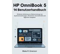 HP OmniBook 5 14 Benutzerhandbuch: Einfache Anleitung zur Beherrschung von Systemeinstellungen, Sicherheit, Konnektivität und täglichen Aufgaben