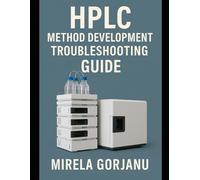 HPLC Method Development Troubleshooting Guide: 21 (Pharmaceutical Industry)