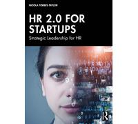 HR 2.0 for Startups : Strategic Leadership for HR