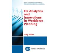 HR Analytics and Innovations in Workforce Planning
