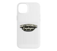 HR Favorite Employee Office Culture Meme Job Humor Corporate Case for iPhone 14 Plus