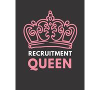 HR INTERVIEW NOTEBOOK: Recruitment Queen Appreciation HR Gift For Women. Professional Candidate Notes Tracker. Recruiter Gifts.