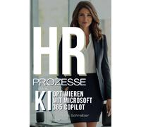 HR mit Microsoft 365 Copilot: Prozesse dank KI optimieren