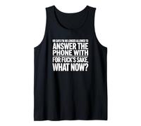 HR Says I'm No Longer Allowed to Answer the Phone Tank Top