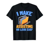 Hr Support - Employee Relations Recruitment Hr Assistant T-Shirt