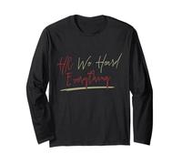 HR We Heard Everything Funny Human Resources Manager Long Sleeve T-Shirt