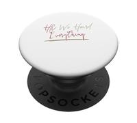 HR We Heard Everything Funny Human Resources Manager PopSockets Adhesive PopGrip