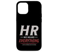 HR We Heard Everything Funny Human Resources Office Humor Case for iPhone 12/12 Pro