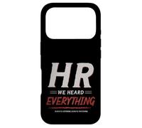 HR We Heard Everything Funny Human Resources Office Humor Case for iPhone 17 Pro