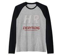 HR We Heard Everything Funny Human Resources Office Humor Raglan Baseball Tee