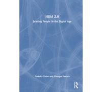 HRM 2.0 : Leading People in the Digital Age