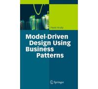 Model-Driven Design Using Business Patterns - HardBack NEW Hruby, Pavel 22 Jun 2