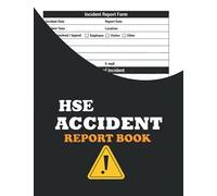 HSE Accident Report BooK: Accident & Incident Log Book |accident report book A5 Perfect for Construction site, Business, Store, Company, Shop, Restaurant, Hotel, Home.