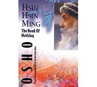 Hsin Hsin Ming - The Book of Nothing: Discourses on the Faith-mind of Sosan