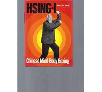 Hsing-i: Chinese Mind-body Boxing