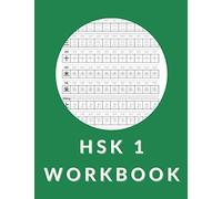 HSK 1 Workbook: 120 Pages Chinese Character Notebook With Pinyin - For Beginners (Chinese Writing Workbook)