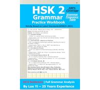 HSK 2 Grammar Practice Workbook:1072 Example Sentences Covering All 772 Words, 300 Characters & 81 Grammar Points with Grammar Frequency Table (GF0025-2021)