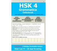 HSK 4 Grammatica Oefenboek: 1.300 zinnen met 100% syllabus-vocabulaire, diepgaande analyse & standaard audio voor alle trefwoorden (GF0025-2021)