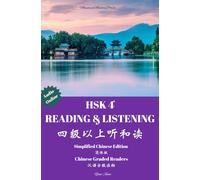 HSK 4+ READING & LISTENING: Chinese Graded Reader
