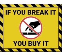 HSMXNEONJB If You Break It Must Buy It Aluminum Plaque 8 X 12 in
