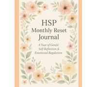 HSP Monthly Reset Journal - A Year of Gentle Self-Reflection and Emotional Regulation