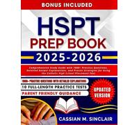 HSPT PREP BOOK 2025-2026: Comprehensive Study Guide with 1000+ Practice Questions, Detailed Answer Explanations, and Proven Strategies for Acing the Catholic High School Placement Test