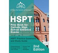 HSPT Prep Book for Catholic High School Entrance Exams: HSPT Practice Questions and Study Guide [2nd Edition]