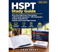 HSPT Study Guide: All-in-One High-Score Prep System: 1,500+ Practice Questions + 500 Flashcards + 4-Week Study Plan for Catholic and Private High Schools