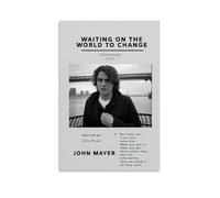 HSUREWTRK John Mayer - Waiting On The World To Change Posters Aesthetic Wall Art Canvas Decorative Painting Vintage Poster for Living Room Bed Room Decor 20x30inch(50x75cm) Unframe-style