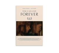 HSUREWTRK You Can Live Forever Posters Aesthetic Wall Art Canvas Decorative Painting Vintage Poster for Living Room Bed Room Decor 24x36inch(60x90cm) Unframe-style