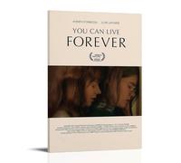 HSUREWTRK You Can Live Forever Posters Aesthetic Wall Art Canvas Decorative Painting Vintage Poster for Living Room Bed Room Decor 12x18inch(30x45cm) Frame-style
