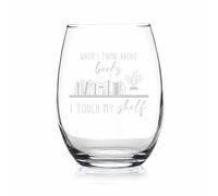 HTDesigns When I Think About Books I Touch My Shelf Wine Glass - Funny Book Club Stemless Wine Glass Gifts For Lovers Of Reading