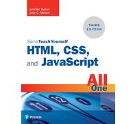 HTML, CSS, and JavaScript All in One