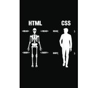 HTML CSS Programmer Programming Computer PC IT Nerd Gift N-Book: Journal notebook