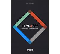 HTML e CSS. Progettare e costruire siti web