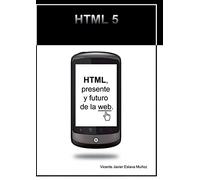 HTML, presente y futuro de la web