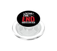 html The End is Always Near PopSockets PopGrip for MagSafe