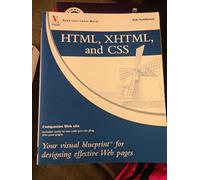 HTML, XHTML, and CSS: Your visual blueprintTM for designing effective Web pages