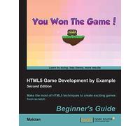 HTML5 Game Development by Example: Beginner's Guide - Second Edition