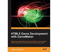 HTML5 Game Development with GameMaker