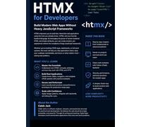 HTMX for Developers: Build Modern Web Apps Without Heavy JavaScript Frameworks