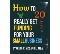 HTRGF Lesson 20, Overview SBA Loan Program Approval Stats: How to REALLY Get Funding, Strategies for Entrepreneurs: 17
