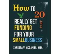HTRGF Lesson 20, Overview SBA Loan Program Approval Stats: How to REALLY Get Funding, Strategies for Entrepreneurs: 17