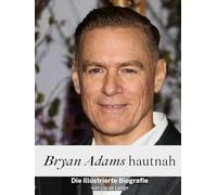 - Bryan Adams, Fan-Set : Bryan Adams Hautnah : Die illustrierte Biografie. Komplett in Farbe + Neues Album 2025, Roll With the Punches, CD Didipack