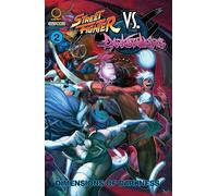 Huang, Edwin - Street Fighter VS Darkstalkers Vol.2: Dimensions of Darkness: Volume 2