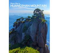 Huangshan Mountain, China: A Visual Journey Through Stunning Landmarks, Travel and Nature lovers.