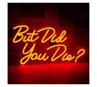 HUANTY Neon Sign Party Decoration But Did You Die Neon Sign Letters Light Dimmable Wall Decor For Bedroom Office Game Room USB Powered Lamp 42cmx22.5cm